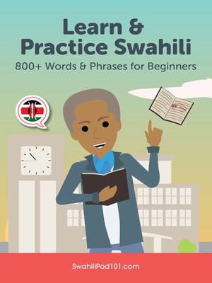 cover image of Learn & Practice Swahili: 800+ Words & Phrases for Beginners